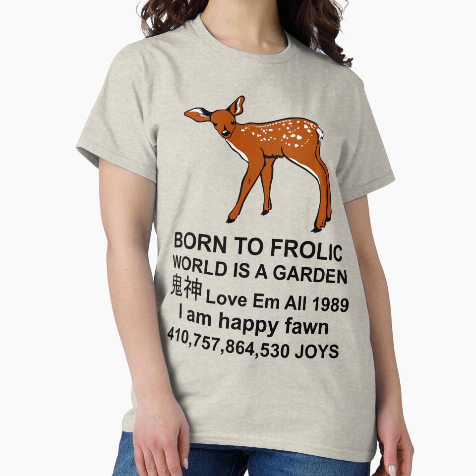 Born To Frolic - Meme, Cute Fawn, Oddly Specific by SpaceDogLaika
