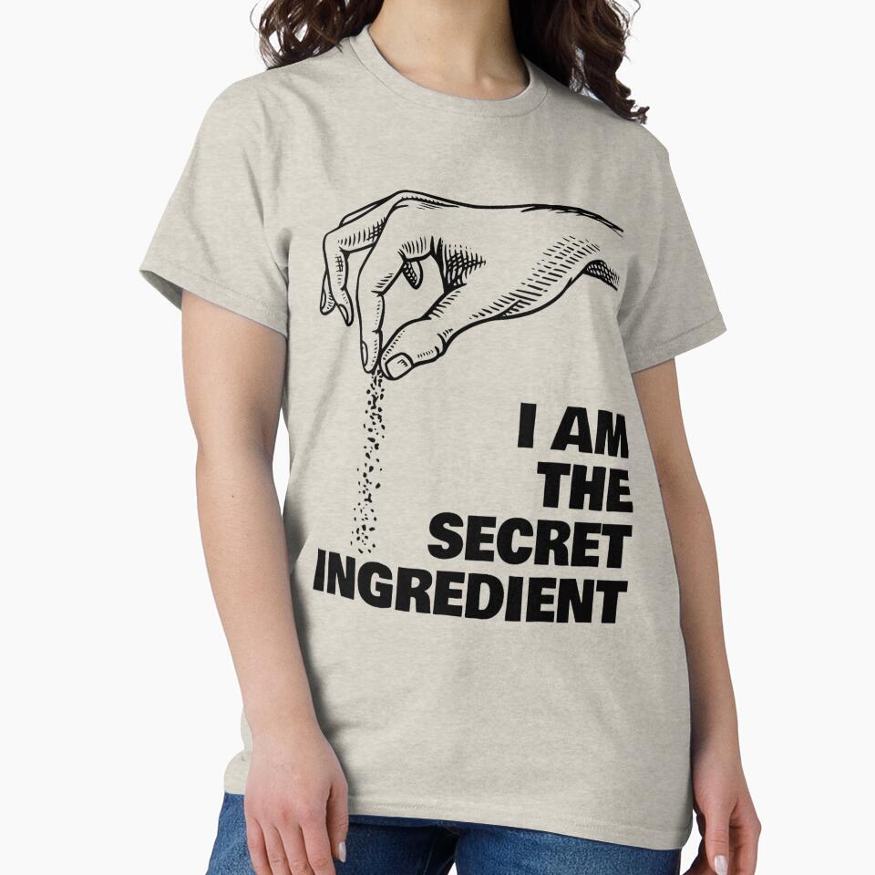I Am The Secret Ingredient For Chef, Funny Cooking Gift by baaderman