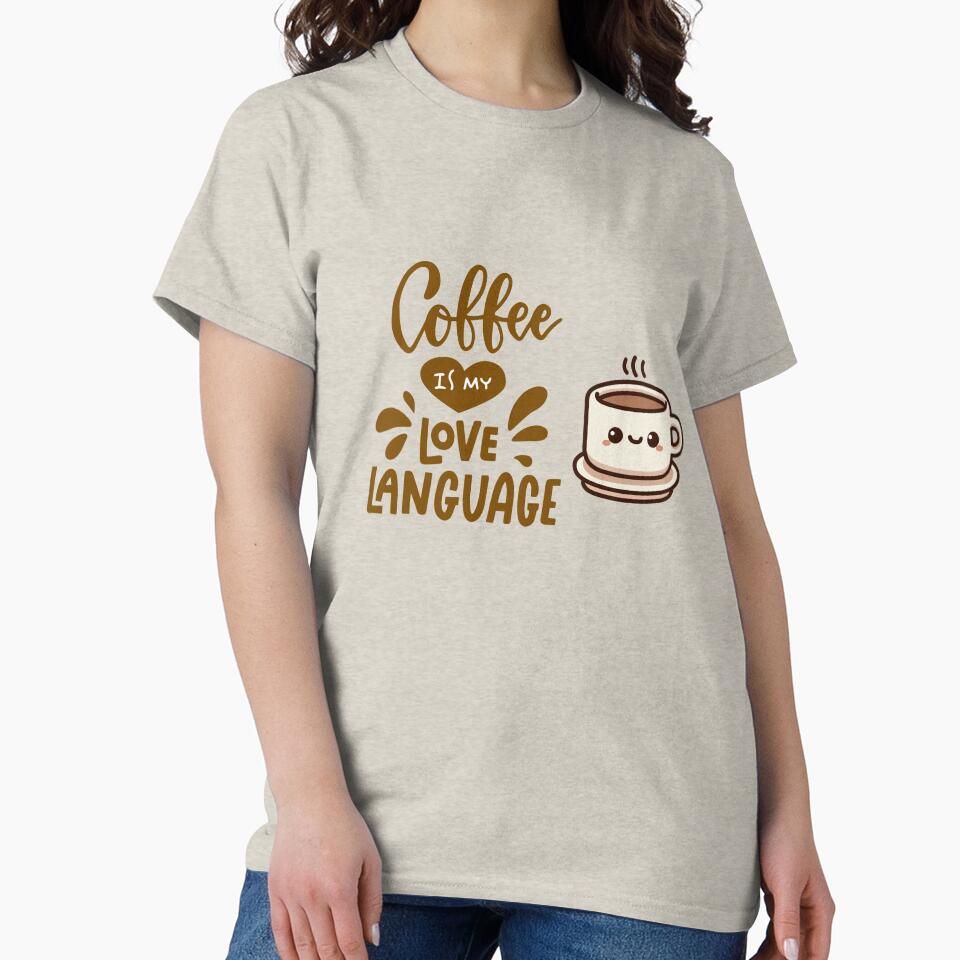 Coffee Is My Love Language Cute Design by jyotsanafinds