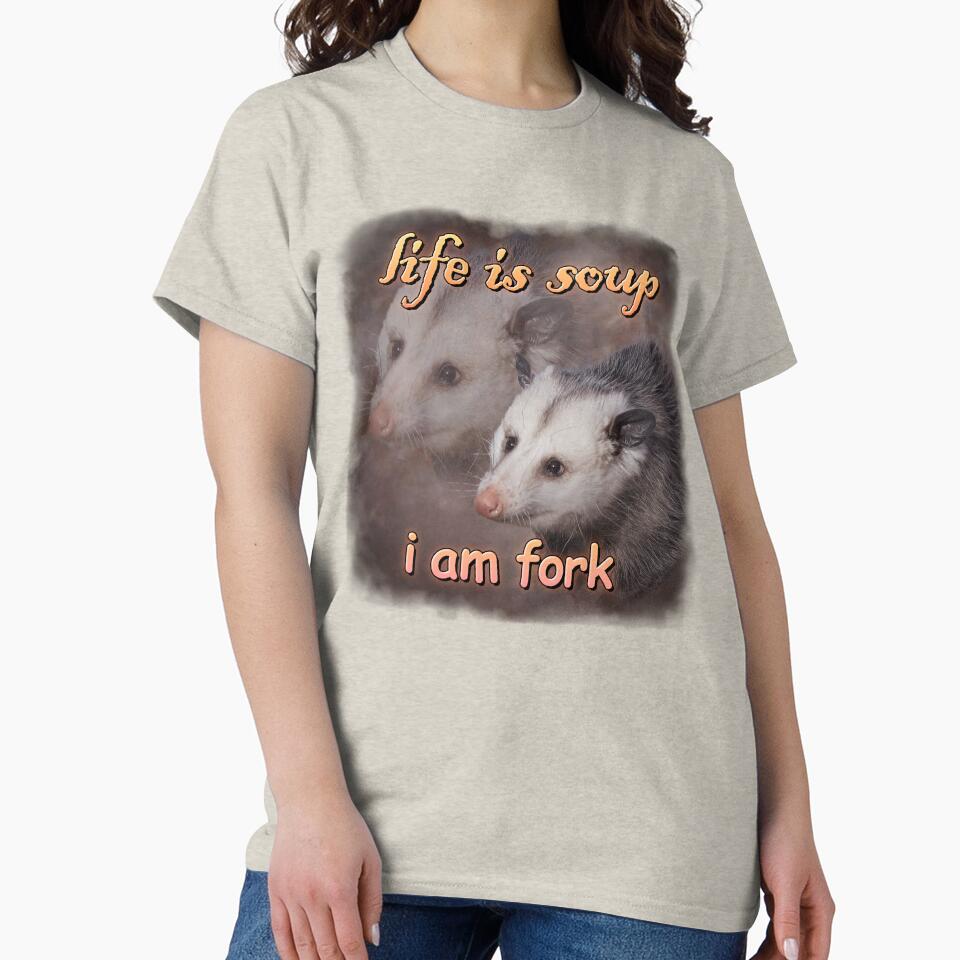 Life is soup, I am fork possum word art by snazzyseagull