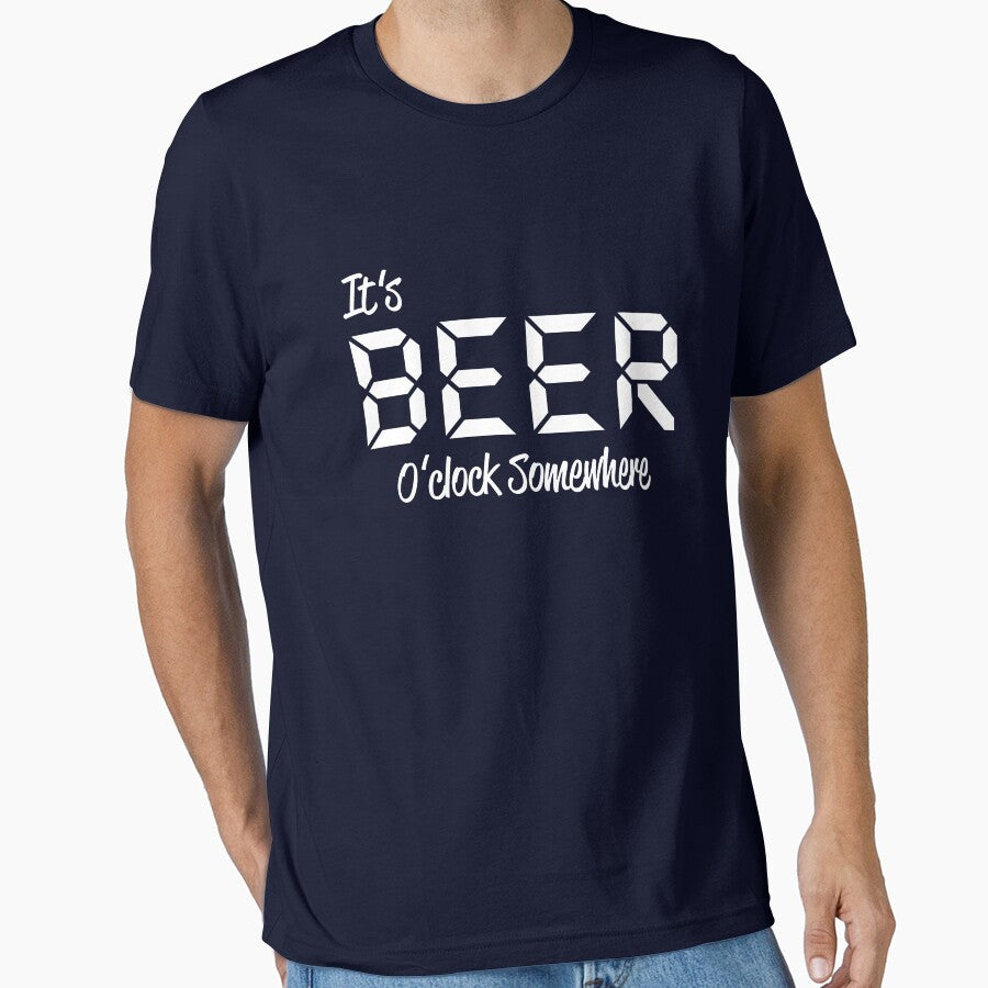 It's beer O'clock somewhere by goodtogotees