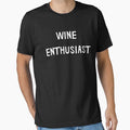 Wine Enthusiast - Funny Wine by designitfun