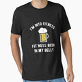 I'm into fitness - fitness beer in my belly by goodtogotees