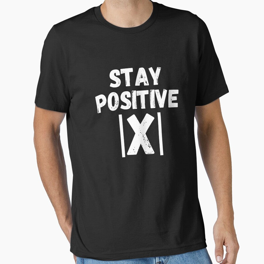 Stay Positive |X| - Math, Motivation, Inspiration, Mental by MohitJain1109