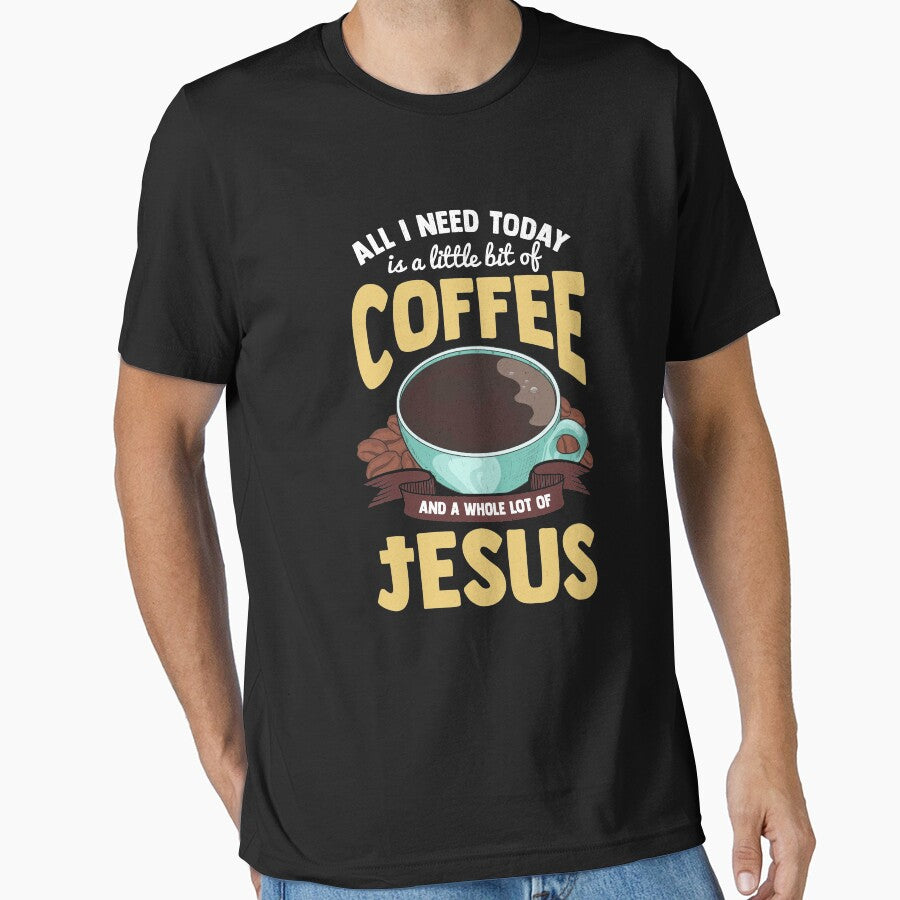 Cute All I Need Is Coffee And A Whole Lot Of Jesus by perfectpresents