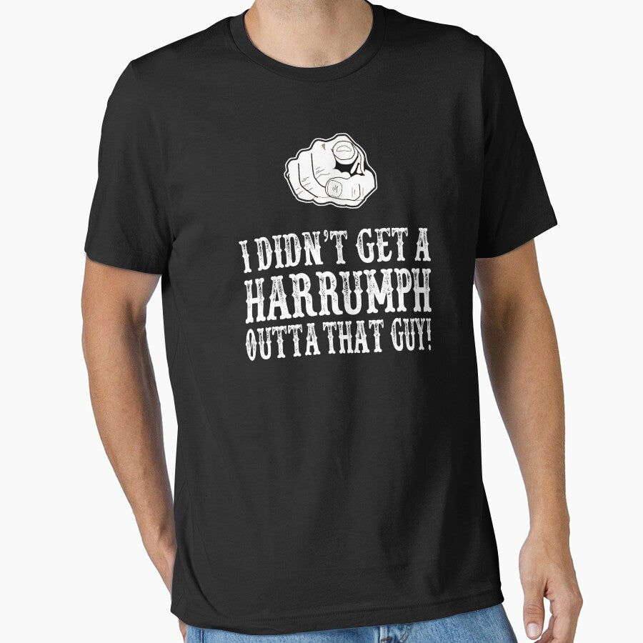 Blazing Saddles - I Didn't Get A Harrumph Out Of That Guy by everything-shop