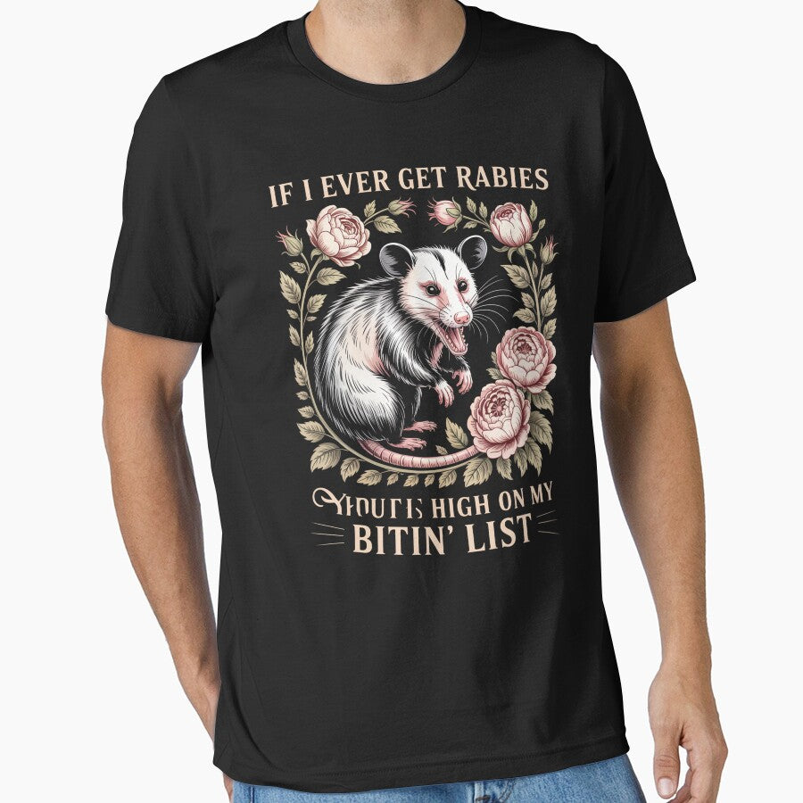 If I Ever Get Rabies You'Re High On My Biting List Opossum by Kcgarciaso
