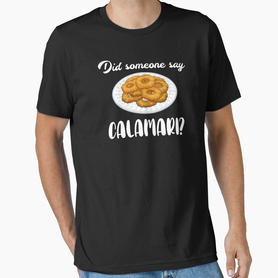 Funny Did Someone Say Calamari Fried Squid print by jakehughes2015