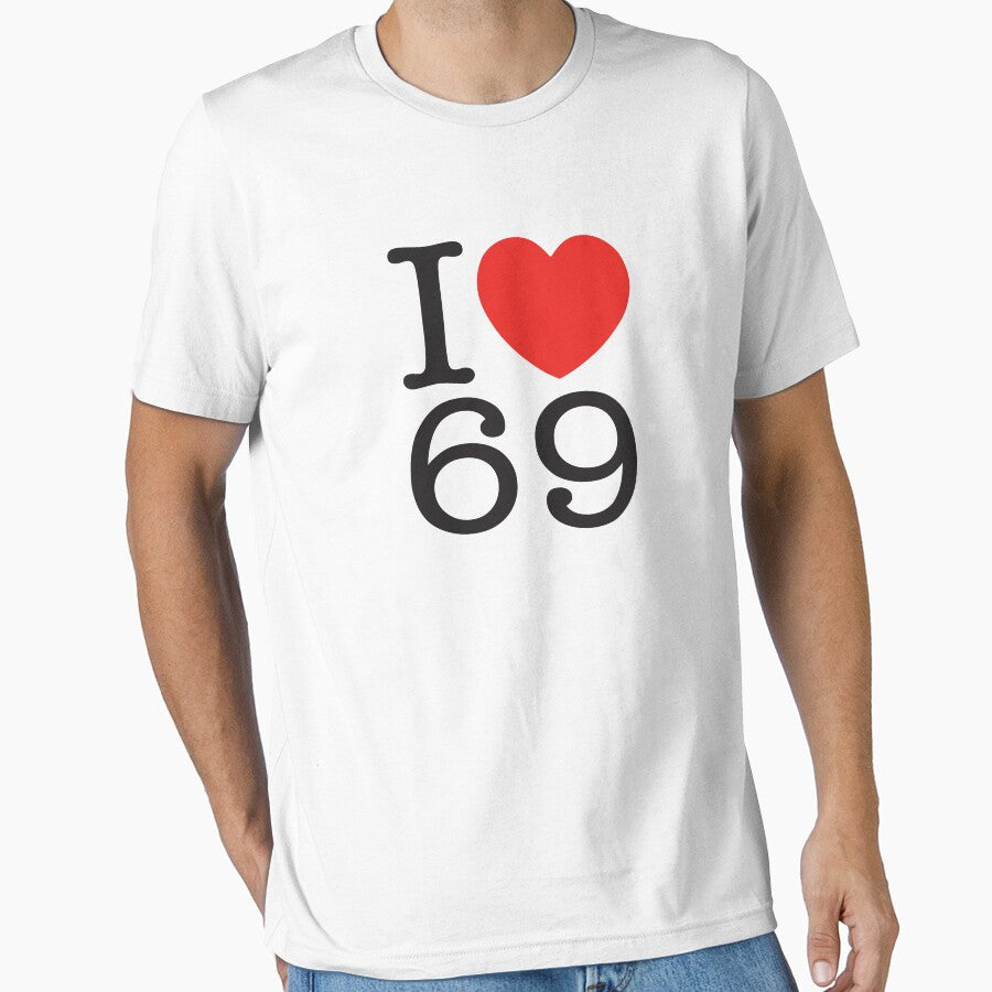 I Love 69 by shitpostee