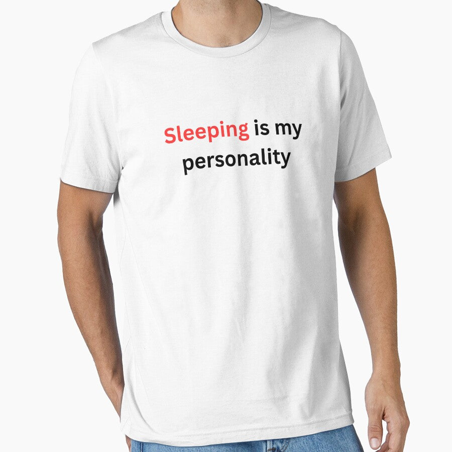 Sleeping Is My Personality – Funny Sleep Lover Quote by Tabrizchoices