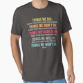 Things We Did Didnt Want Will Wont Do Shirt Funny Sarcastic Tee Unhinged Humor Retro Vintage Meme Shirt by LessIsLoud