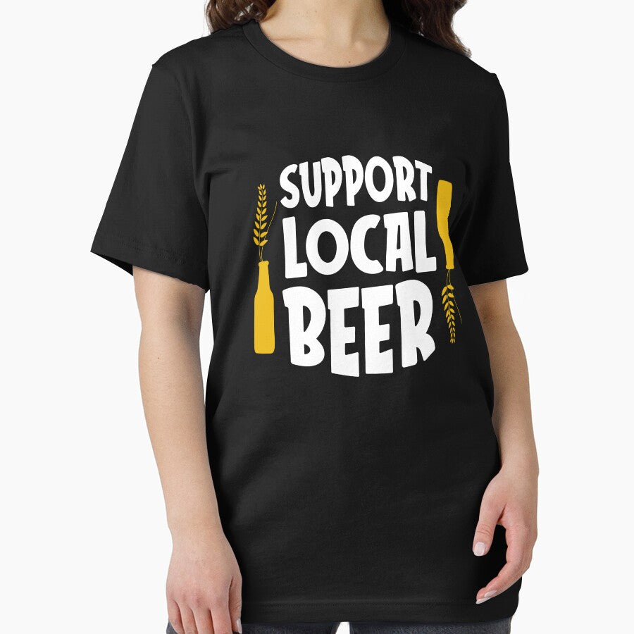 Support Local Beer - Good Beer Drinker - Beer Break - Native Drunk Beer is made by men wine by god - Beer Lover - Beer Fanatic - Beer is Life by mellinnshirts