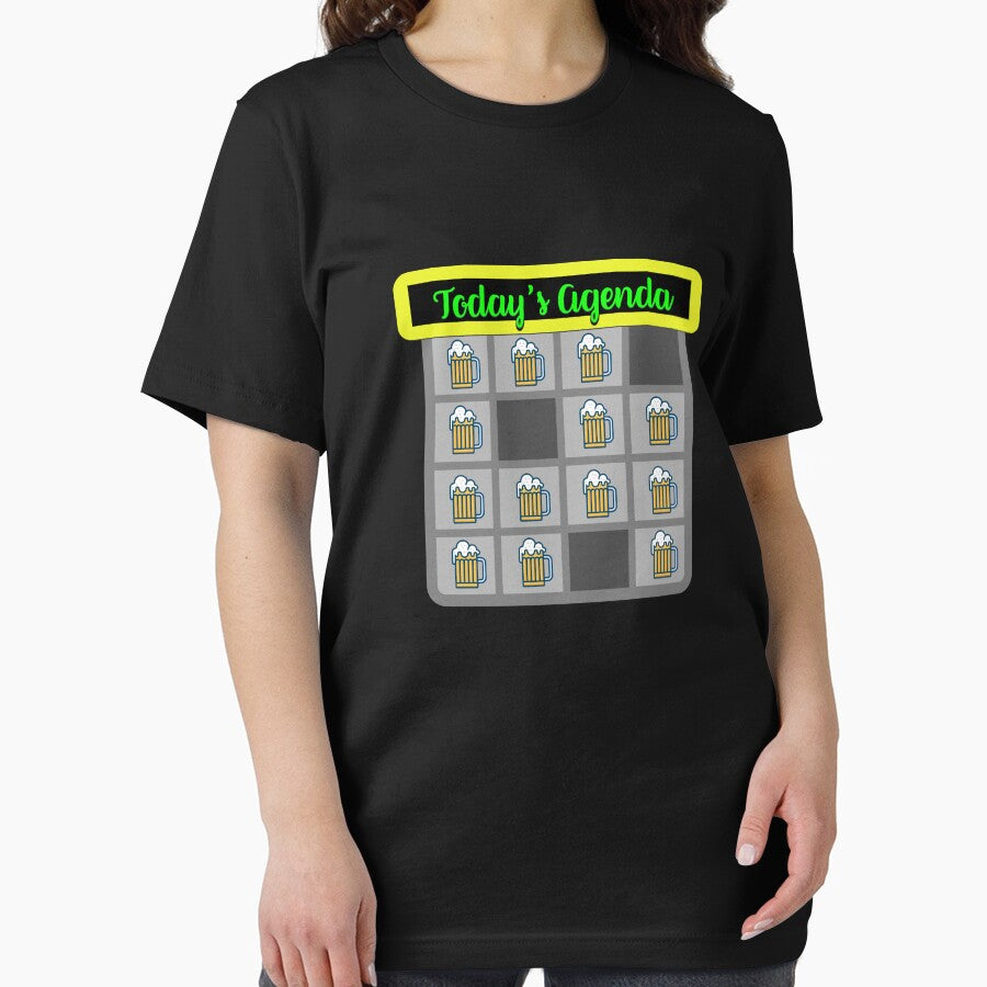 It's all about the Beer- 'Today's Agenda' Collection Designs for T-shirts and other accessories. by Ridiculam Toga