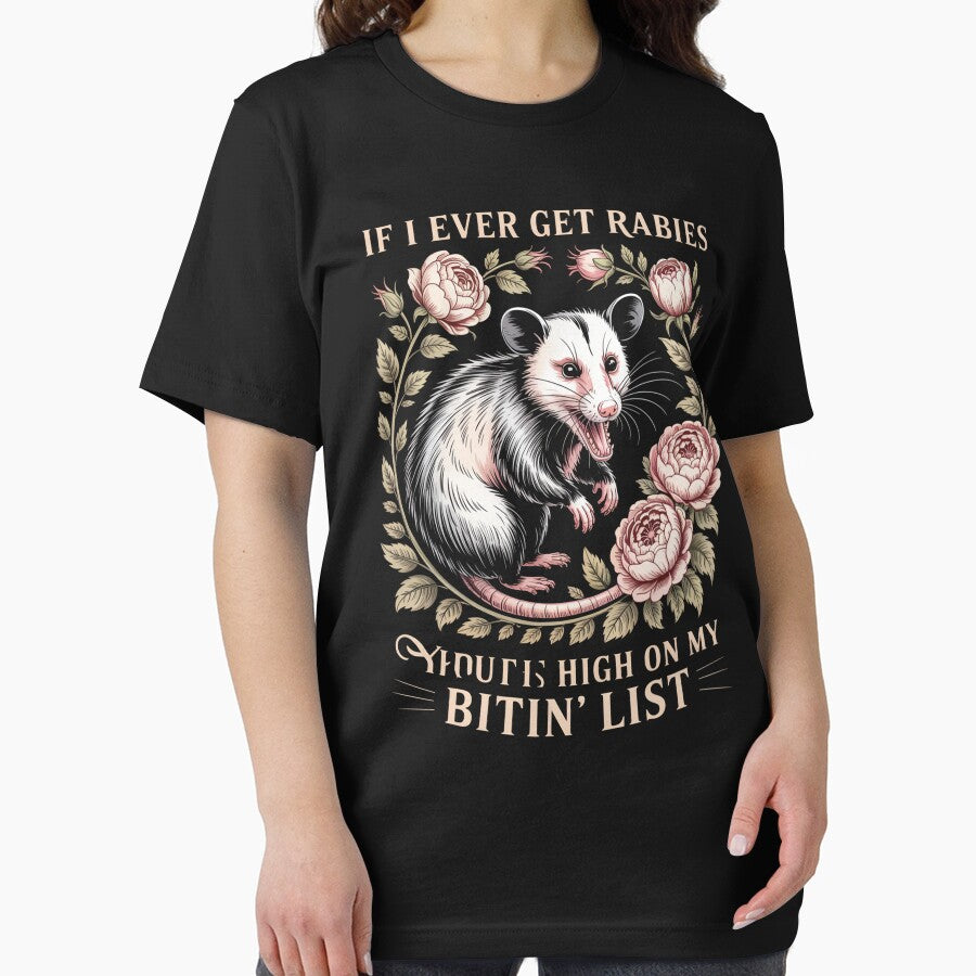 If I Ever Get Rabies You'Re High On My Biting List Opossum by Kcgarciaso