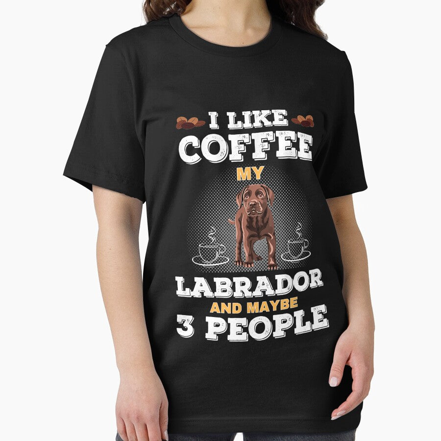 I Like Coffee My Labrador And Maybe 3 People by larryscott84