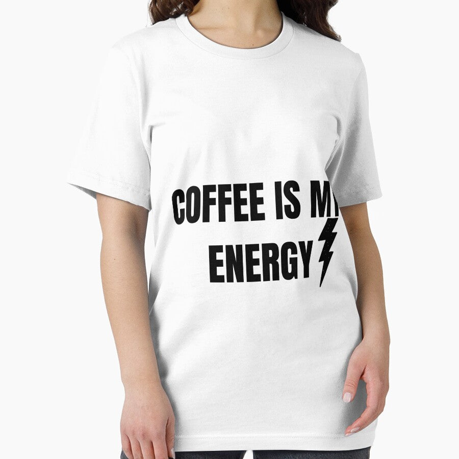 Coffee Is My Energy Funny Caffeine Coffee Lover T-Shirt by VioletCreatives