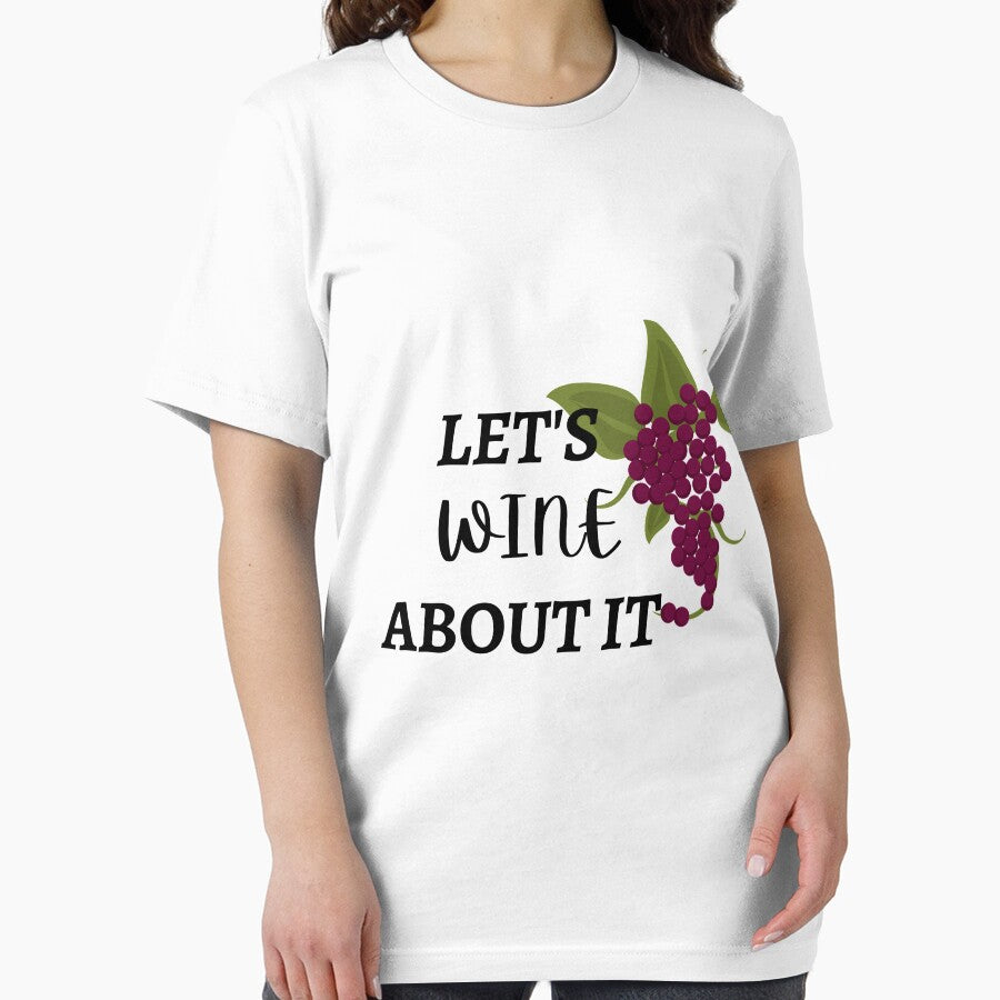 lets wine about it, wine lovers perfect dad gift and mom gift, wine is the best drink by Martin-bivert