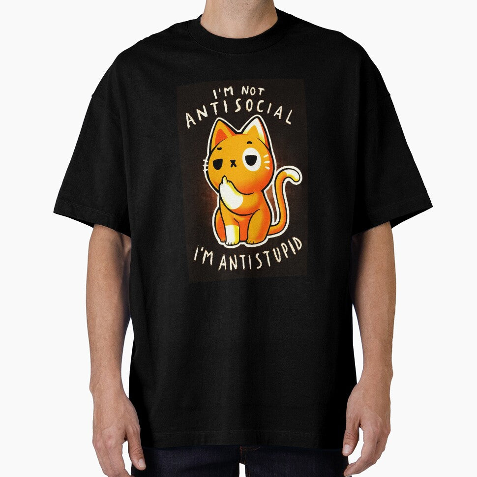 I Am NOT Antisocial, I am Anti stupid by 12-Onnie