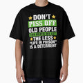 Dont Piss Off Old People Jersey by Manisma Road