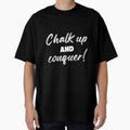 Boulderer Chalk Up And Conquer Bouldering by JoyJRamos