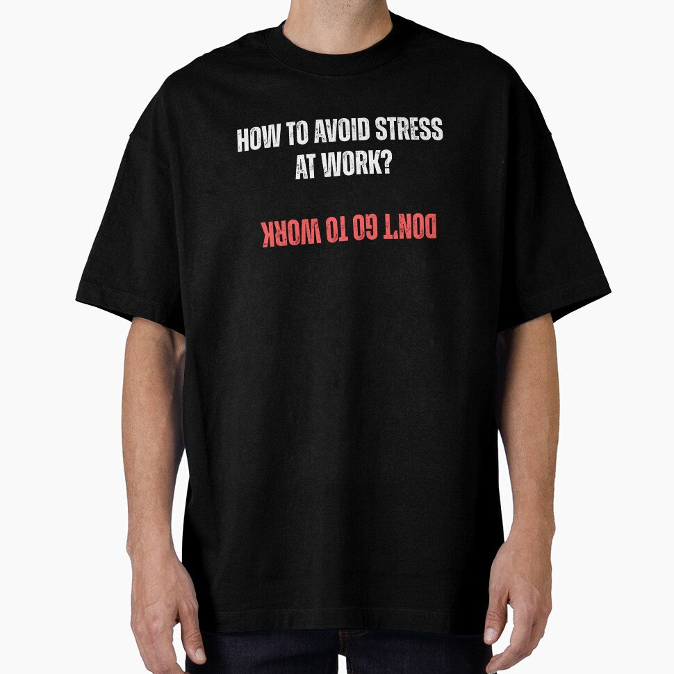 Avoid stress funny work outfit by coloursforkids
