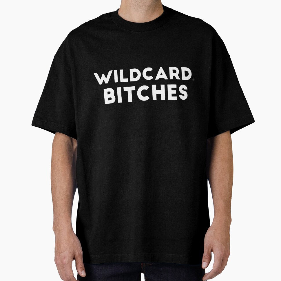 Wildcard, bitches joke by RedYolk