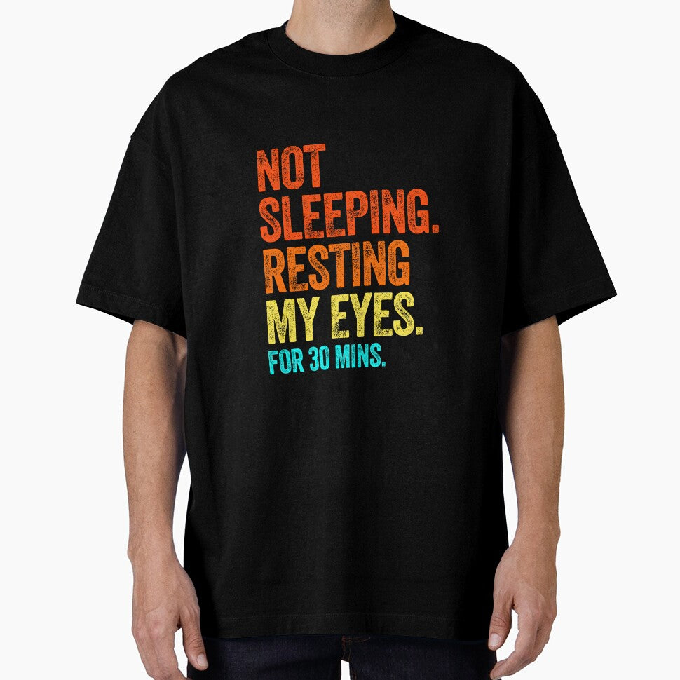 NOT SLEEPING sleepy nap dad jokes funny fathers day papa pops birthday by w1ckerman