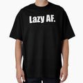 Lazy AF, funny text for lazy People by Rednosestickers