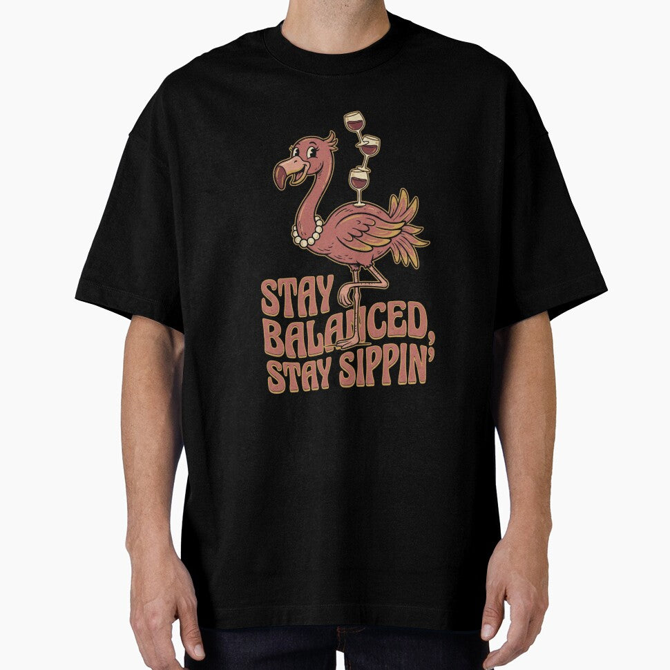 Stay Balanced Stay Sippin Flamingo Wine Tee by JaphstarCreatives