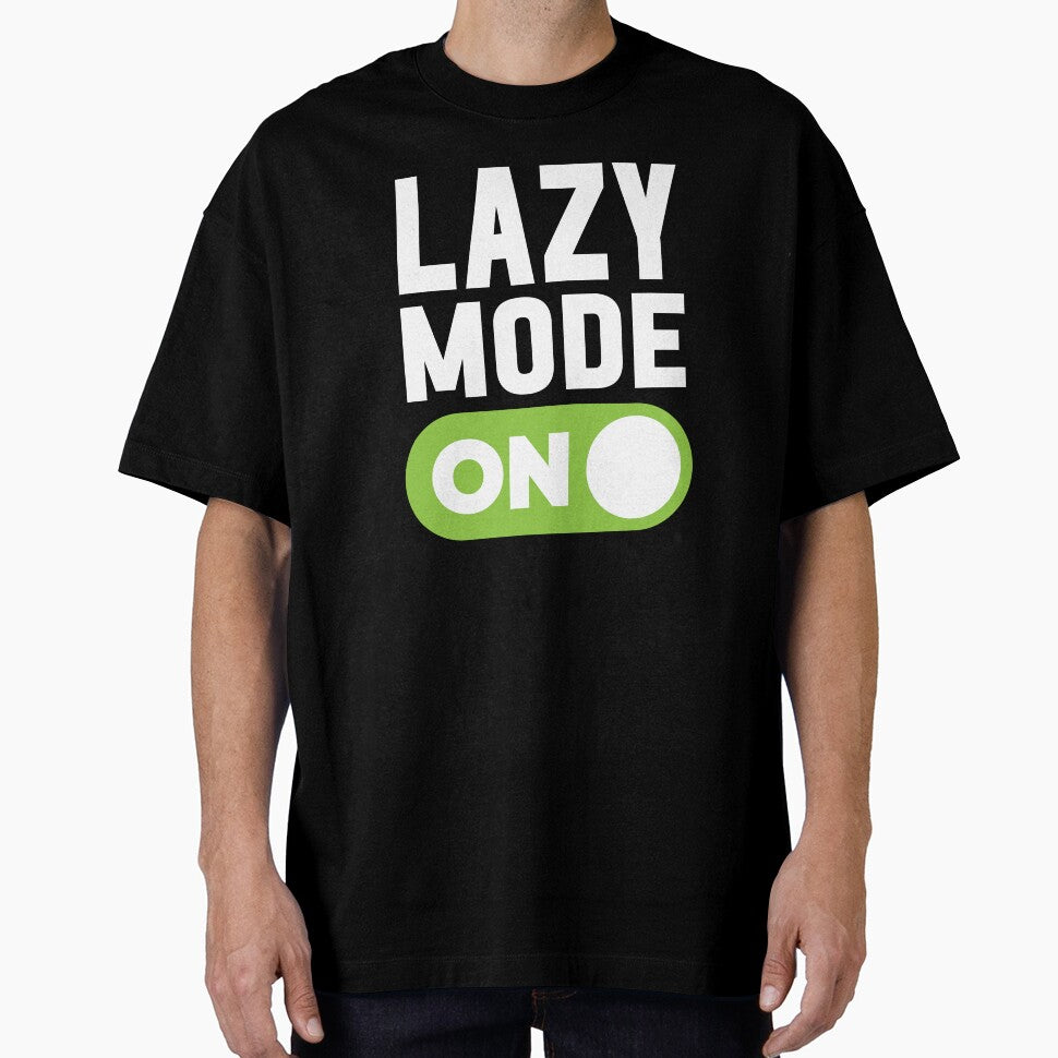 Lazy Mode On by freshLayer