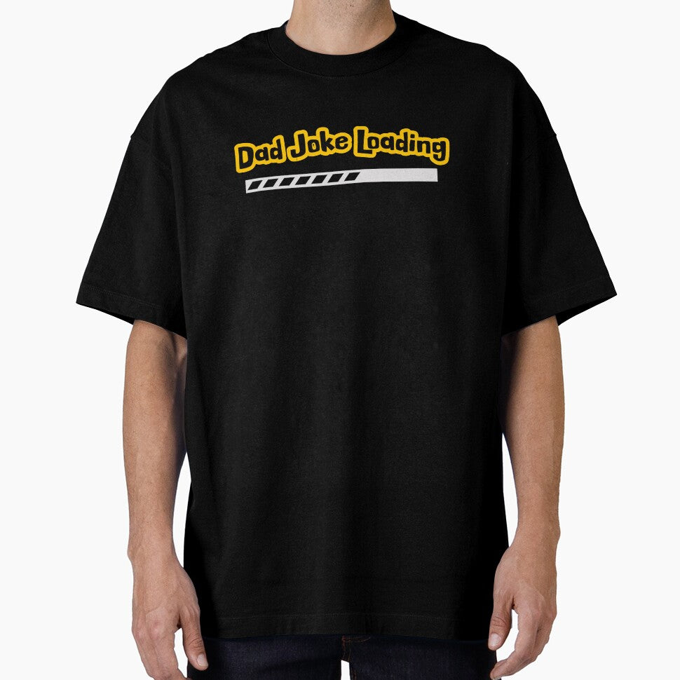 Dad Joke Loading Funny T-Shirt by BlueGoldArt