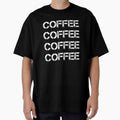 Coffee Coffee Coffee Coffee - Coffee - Coffee Lover Gift - Funny Coffee - Coffee Lover - Coffee Gifts by Rainwater Merch