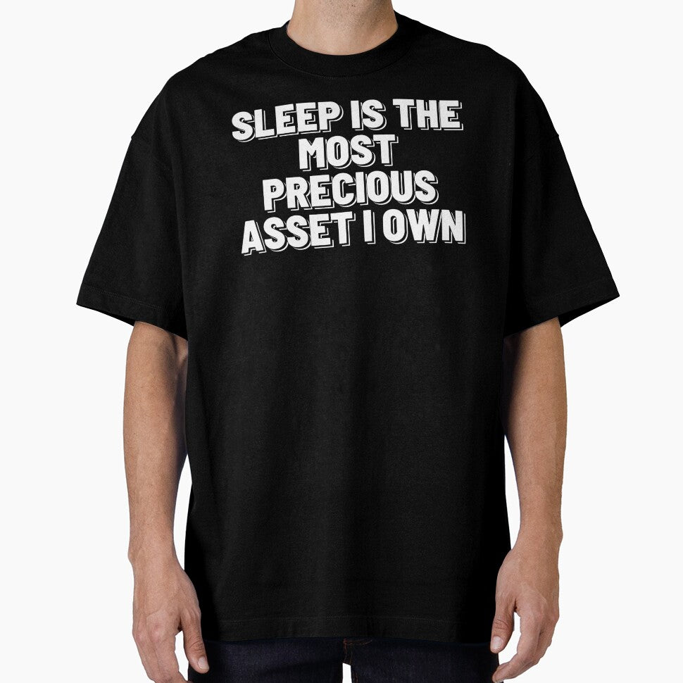Sleep is the most precious asset by starshiporion