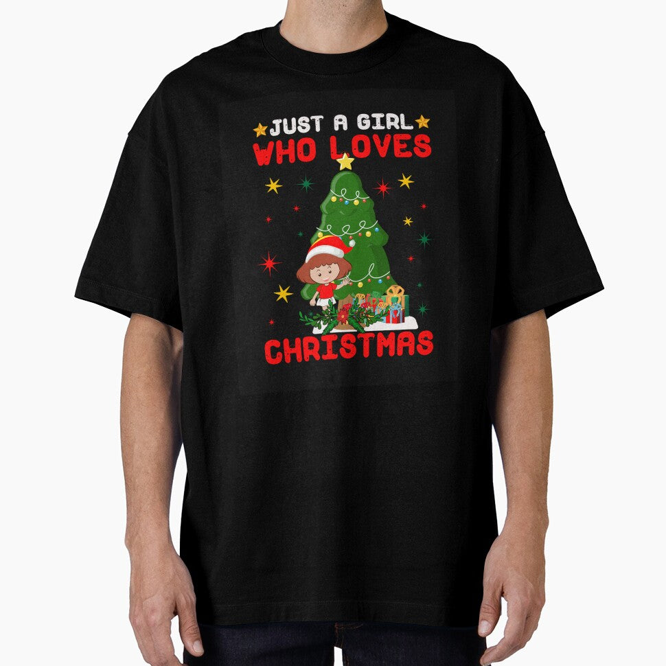 JUST A GIRL WHO LOVES CHRISTMAS T-SHIRT by AllThatIsWelsh