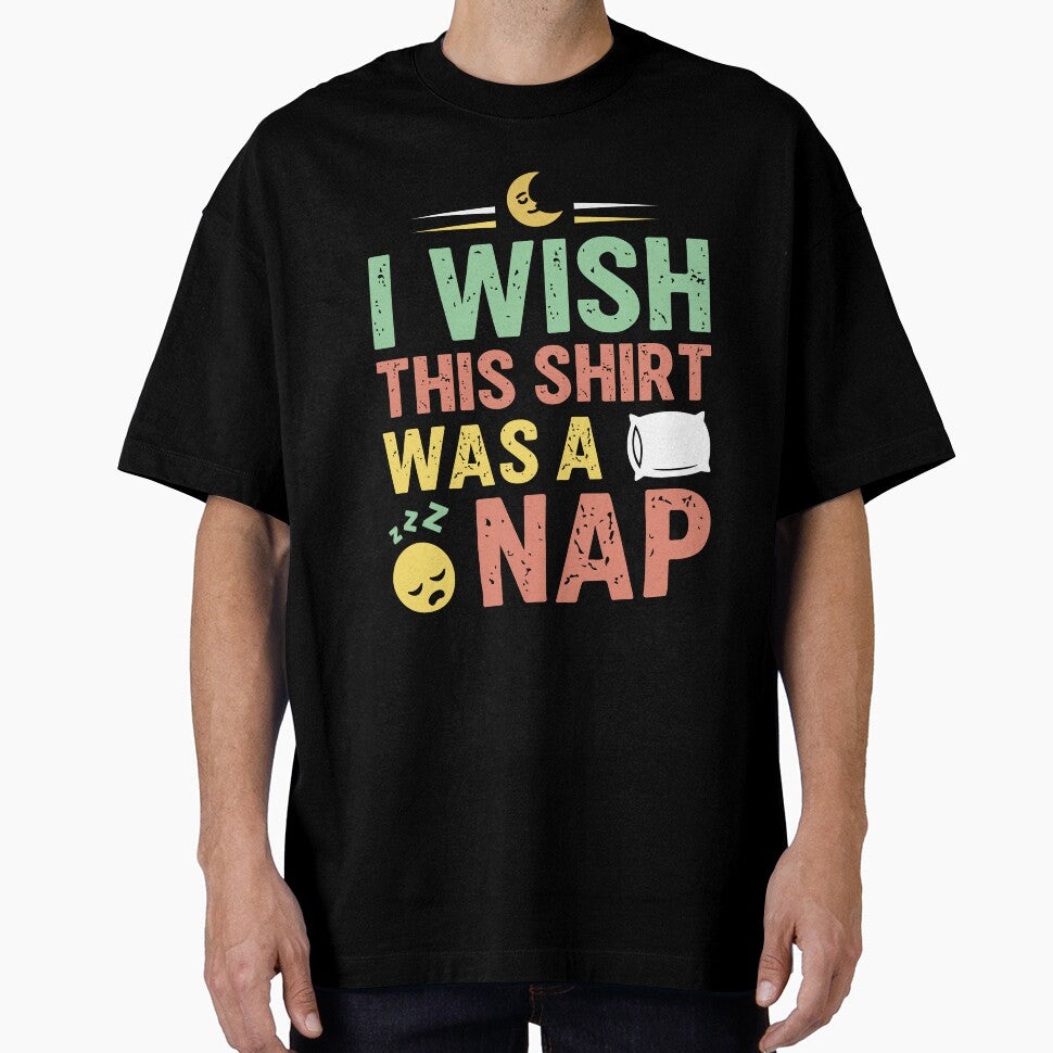 I Wish This Shirt Was a Nap - Sarcastic Quote Design by Merrko-Atelier
