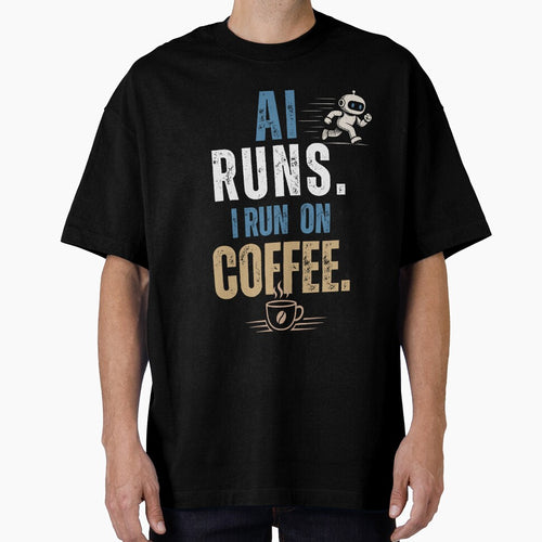 AI Runs I Run On Coffee Shirt, Funny Office Humor Tee by DirectiveOffice