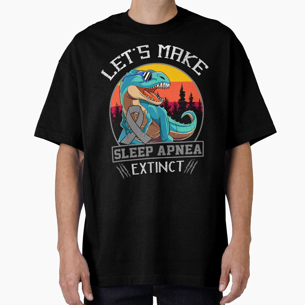 Let's Make Sleep Apnea Extinct Dinosaur Men Women Kid by Mnrshirley