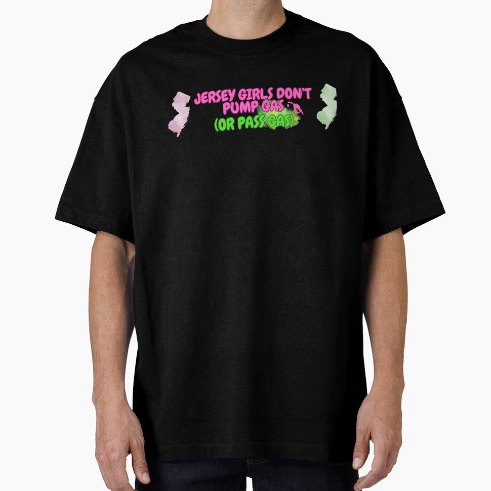Jersey Girls Don't Pump Gas (or Pass Gas) Bumper Sticker by tasteful-art