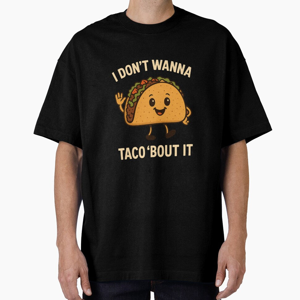 "Funny Taco Quote Shirt - I Don't Wanna Taco 'Bout It - Retro Cute Food Pun Tee" by Cgriffin18
