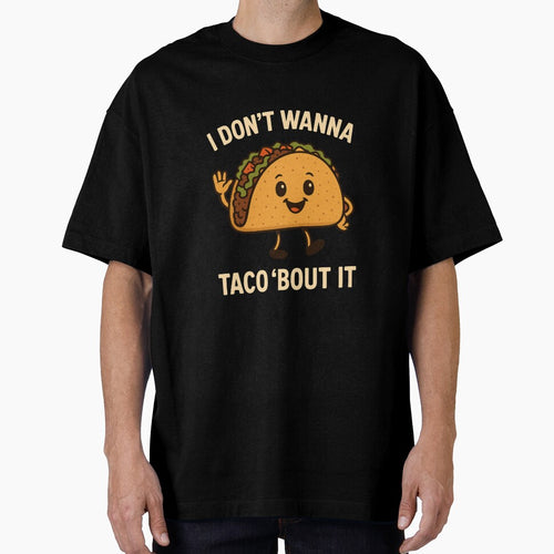 "Funny Taco Quote Shirt - I Don't Wanna Taco 'Bout It - Retro Cute Food Pun Tee" by Cgriffin18