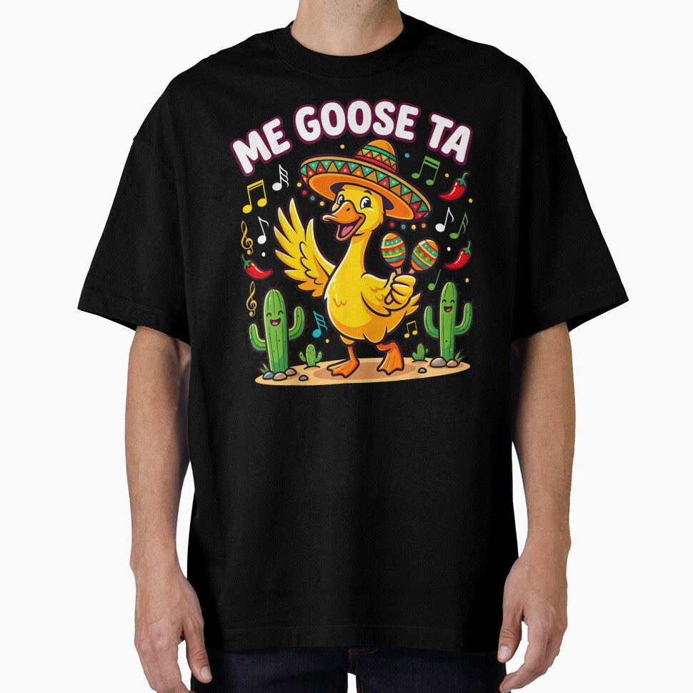 Me Goose Ta Funny Spanish Goose Pun Mexican by Ali-printshop