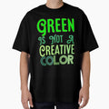 Green Is Not A Creative Color (3) by UKAmobile