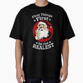 I’m The Realest Santa Claus Christmas Funny T-Shirt by AllStarMerch
