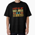 I Keep All My Dad Jokes In A Dad A Base by FabulousTeeClub