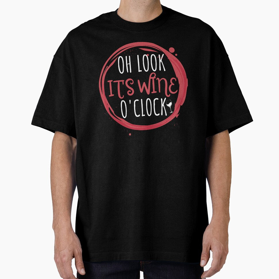 Oh Look It's Wine O'Clock Wine Drinker Wine Lover Wine Night by diip