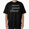 Introvert Extrovert Pervert - check box - white by LiskoDesign