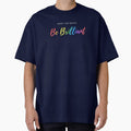 Don't Be Basic Be Brilliant by happiKIND