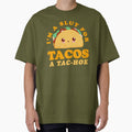 I'm A Slut for Taco A Tac-Hoe Funny Taco Design by narekmug