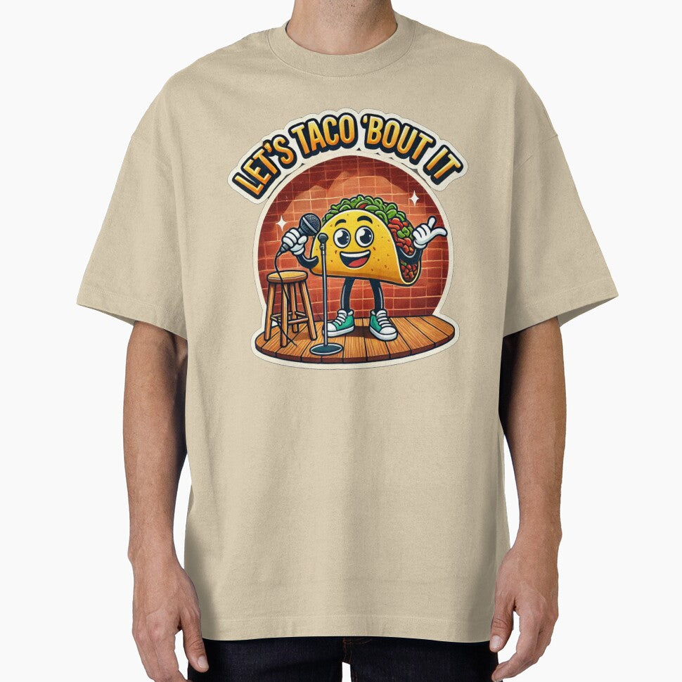 Let's Taco 'Bout It by G.O.A.T. Supply Co. (Greatest of All Tees)