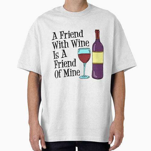 A Friend With Wine Is A Friend Of Mine Wine Cartoon Humor by jaycartoonist